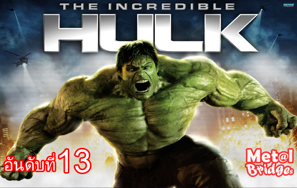 Marvel Cinematic Universe - 13.The Incredible Hulk (2008)