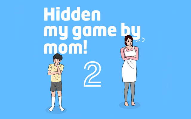 hidden my game by mom 2