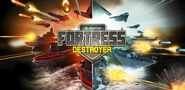 Fortress: Destroyer [iOS / Android / Download]