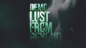LUST FROM BEYOND (7)