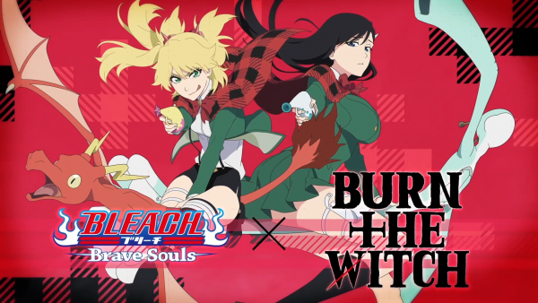 “Bleach Brave Souls” x BURN THE WITCH  (6)