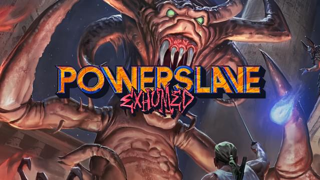 PowerSlave Exhumed