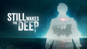 Still Wakes the Deep (1)