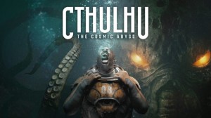 Cthulhu-The-Cosmic-Abyss_2025_03-06-25_006-768x432